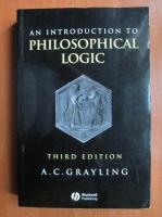 A. C. Grayling - An introduction to philosophical logic