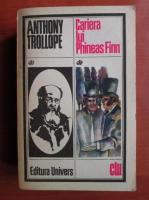 Anthony Trollope - Cariera lui Phineas Finn