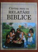 Anticariat: Cartea mea cu relatari biblice