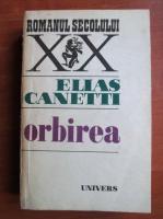 Anticariat: Elias Canetti - Orbirea