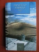 Ernesto Sabato - Eseuri (volumul 1)