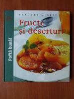 Fructe si deserturi (Reader's Digest)