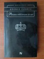 Anticariat: George Cosbuc - Povestea unei coroane de otel