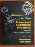 Ion Boboc - Comportament organizational si managerial