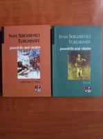 Ivan Sergheevici Turgheniev - Povestirile unui vanator (2 volume)