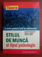Anticariat: Jean M. Kummerov - Stilul de munca si tipul psihologic. O carte pentru sefi si subalterni