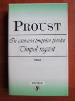 Marcel Proust - Timpul regasit