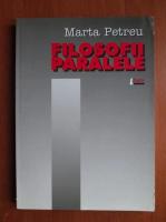 Marta Petreu - Filosofii paralele