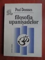 Paul Deussen - Filosofia upanisadelor