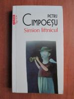 Anticariat: Petru Cimpoesu - Simion liftnicul (Top 10+)