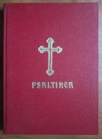 Psaltirea prorocului si imparatului David (Patriarhul Justinian, 1971)