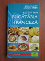Rain Delaney - Retete din bucataria franceza