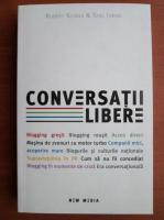 Robert Scoble - Conversatii libere