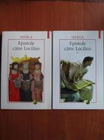 Seneca - Epistole catre Lucilius (2 volume)