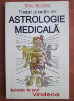 Theo Montera - Astrologie medicala