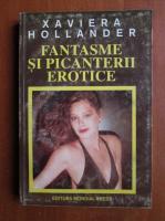 Anticariat: Xaviera Hollander - Fantasme si picanterii erotice