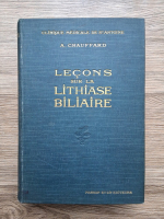 A. Chauffard - Lecons sur la lithiase biliaire (1914)