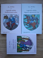 Al. Mitru - Legenda valaha (3 volume)