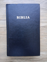 Biblia sau Sfinta Scriptura a Vechiului si Noului Testament (2002)