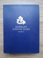 Charles H. Brown - Nicholls's concise guide (volumul 2)