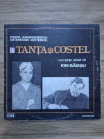 Coca Andronescu, Octavian Cotescu - Tanta si Costel. Iubirea e un lucru foarte mare (Ion Baiesu)