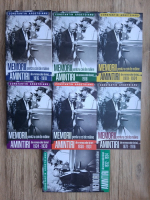 Constantin Argetoianu - Memorii pentru cei de maine. Amintiri din vremea celor de ieri (7 volume)
