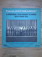 Corul Gaudeamus al Conservatorului Ciprian Porumbescu din Bucuresti, Gheorghe Oprea - Lucrari corale de compozitori romani