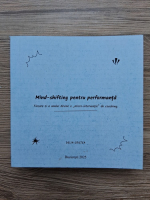 Delia Cristea - Mind-shifting pentru performanta 