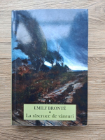 Emily Bronte - La rascruce de vanturi