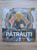 Gabriel-Dinu Herea - La voce del sole a patrauti