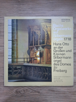 Hans Otto - Hans Otto an der grossen und kleinen Silbermannorgel des Domes zu Freiberg (Johann Sebastian Bach, 2 viniluri)