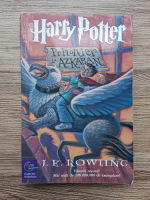 J. K. Rowling - Harry Potter, volumul 3. Prizonier la Azkaban (putin uzata)