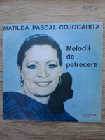 Matilda Pascal Cojocarita, Stefan Cigu - Melodii de petrecere