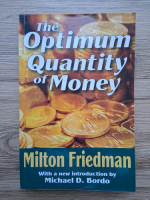 Milton Friedman - The optimum quantity of money