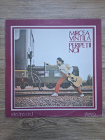 Mircea Vintila - Peripetii noi