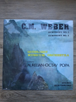 Orchestra Quodlibet Musicum, Aurelian Octav Popa - Symphony no. 1 in Do major. Symphony no. 2 in Do major (Carl Maria von Weber)
