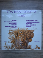 Orchestra simfonica a Filarmonicii din Ploiesti, Horia Andreescu - Concerto for flute, harp and orchestra Album: Concerto for flute, harp and orchestra. Concerto for harp and orchestra (Wolfgang Amadeus Mozart, Francois-Adrien Boieldieu)