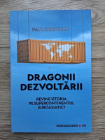 Paul Dobrescu - Dragonii dezvoltarii