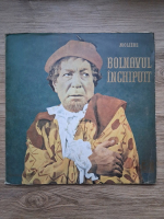 Paul Stratilat, Ion Fintesteanu - Bolnavul inchipuit (Moliere, 2 viniluri)
