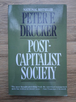 Peter F. Drucker - Post-capitalist society