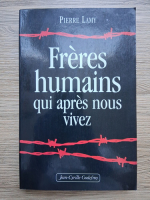 Pierre Lamy - Freres humains qui apres nous vivez