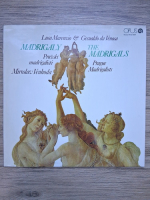 Prague Madrigal Singers, Miroslav Venhoda - Madrigaly. The madrigals (Luca Marenzio, Gesualdo da Venosa)