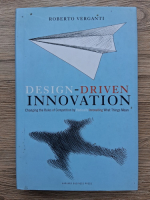 Roberto Verganti - Design-driven innovation 