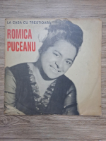 Romica Puceanu - La casa cu trestioara