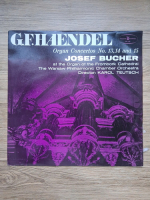 The Warsaw Philharmonic Chamber Orchestra, Karol Teutsch, Josef Bucher - Organ concertos no. 13, 14 and 15 (Georg Friedrich Handel)