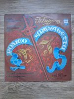 USSR State Academic Symphony Orchestra, Gennadi Rozhdestvensky - Romeo and Juliet, dramatic symphony after Shakespeare's tragedy, op. 17. Fragments (Hector Berlioz, 2 viniluri)