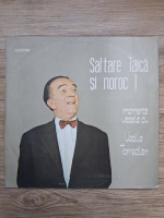 Vasile Tomazian - Sal'tare taica si noroc! Momente vesele