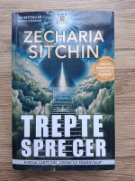Zecharia Sitchin - Cronicile pamantului, volumul 2. Trepte spre cer 