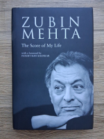 Zubin Mehta - The score of my life