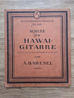 A. Baresel - Metoda Zimmermann nr. 216. Scoala pentru chitara hawaiiana (partituri)